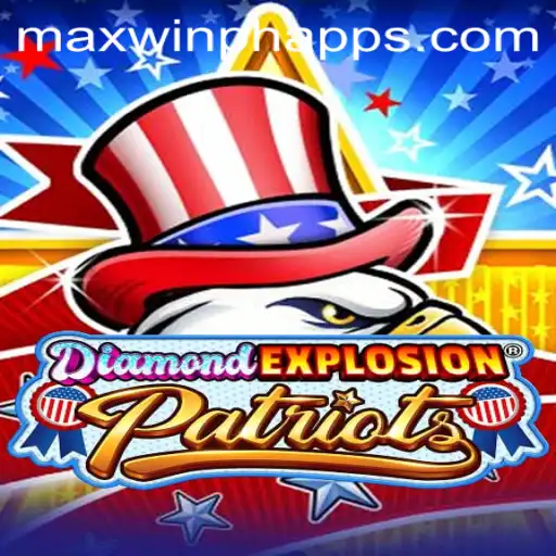 Discover the Thrills of DiamondExplosionPatriots and the MAXWINPH Phenomenon